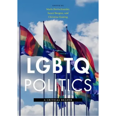 LGBTQ Politics: A Critical Reader