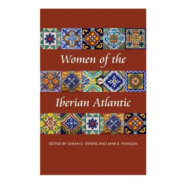 Women of the Iberian Atlantic