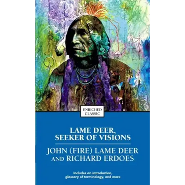 Lame Deer, Seeker of Visions