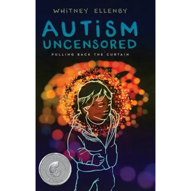 Autism Uncensored: Pulling Back the Curtain