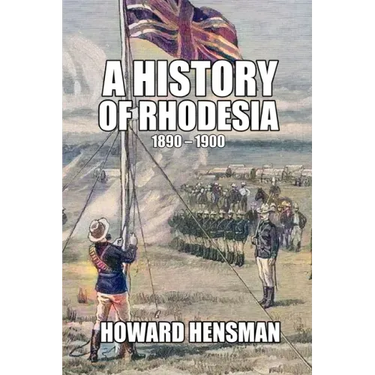 A History of Rhodesia 1890-1900