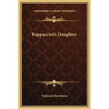 Rappaccini's Daughter