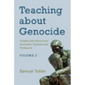 Teaching about Genocide: Insights and Advice from Secondary Teachers and Professors