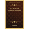 The Theatre of Terrestrial Astronomy