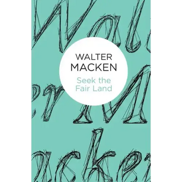 Seek the Fair Land