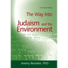 The Way Into Judaism and the Environment