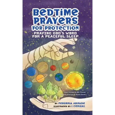 Bedtime Prayers for Protection: Praying God's Word for a Peaceful Sleep