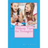 Makeup Tips for Teenagers