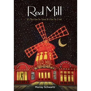 Red Mill: It's Not How You Start, It's How You Finish