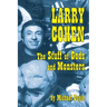 Larry Cohen: The Stuff of Gods and Monsters