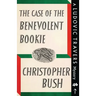 The Case of the Benevolent Bookie: A Ludovic Travers Mystery