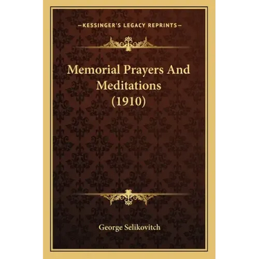 Memorial Prayers and Meditations (1910)