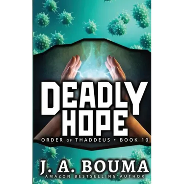 Deadly Hope
