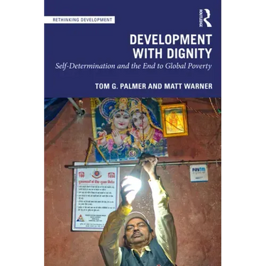 Development with Dignity: Self-Determination, Localization, and the End to Poverty