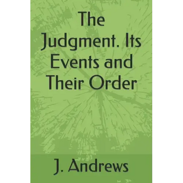 The Judgment. Its Events and Their Order
