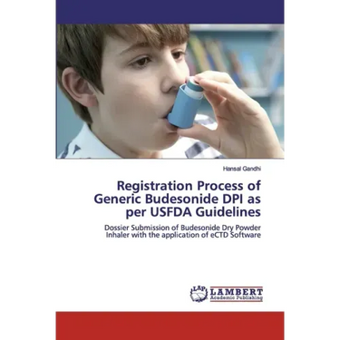 Registration Process of Generic Budesonide DPI as per USFDA Guidelines