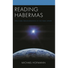 Reading Habermas: Structural Transformation of the Public Sphere