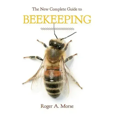 New Complete Guide to Beekeeping (Revised)
