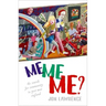 Me, Me, Me: The Search for Community in Post-War England