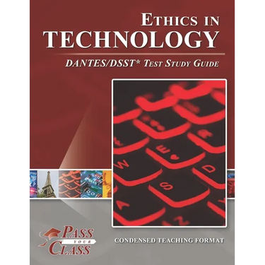 Ethics in Technology DANTES/DSST Test Study Guide
