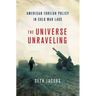 Universe Unraveling