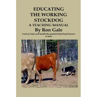Educating the Working Stockdog