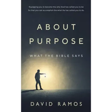 What The Bible Says About Purpose