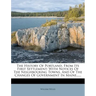 The History Of Portland, From Its First Settlement: With Notices Of The Neighbouring Towns, And Of The Changes Of Government In Maine......