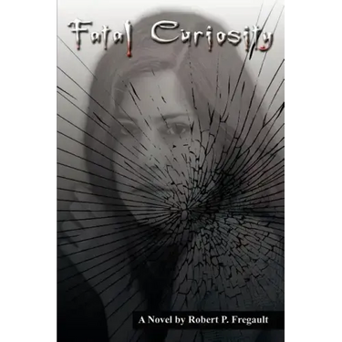 Fatal Curiosity