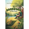 The Bookworm and Other Stories: Tales for Children About Friendship and Kindness