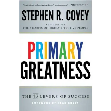 Primary Greatness: The 12 Levels of Success