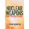 Nuclear Weapons: What You Need to Know