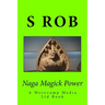Naga Magick Power