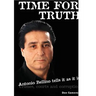 Time for Truth: Antonio Bellino tells it as it is/ Don Cameron and Antonio Bellino