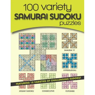 100 Variety Samurai Sudoku Puzzles: 10 varieties of challenging sudoku