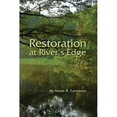 Restoration at River's Edge