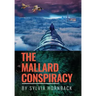 The Mallard Conspiracy