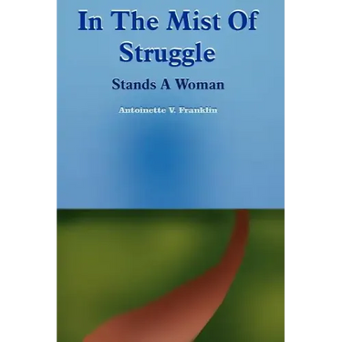 In The Mist Of Struggle