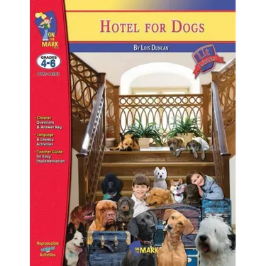 Hotel for Dogs by Lois Duncan, Novel Study: Grades 4-6