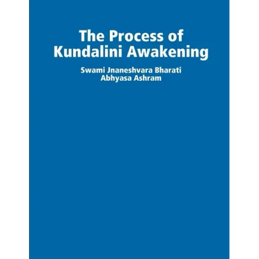 The Process of Kundalini Awakening
