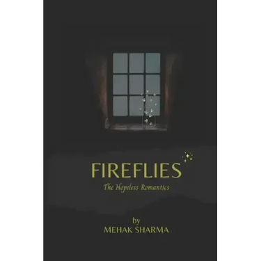 Fireflies: The Hopeless Romantics