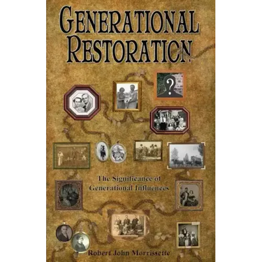 Generational Restoration: The Significance of Generational Influences
