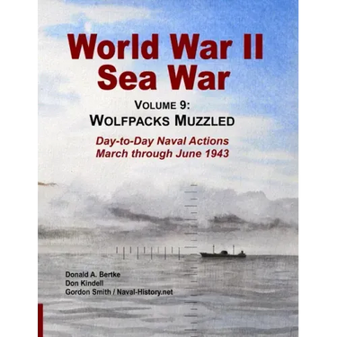 World War II Sea War, Vol 9: Wolfpacks Muzzled