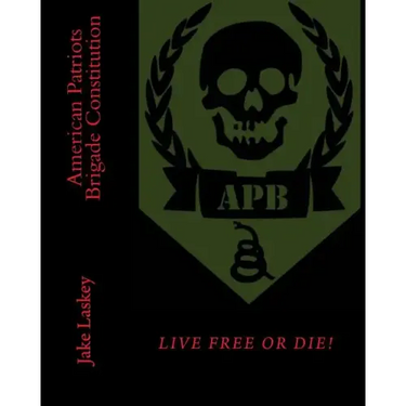 American Patriots Brigade Constitution