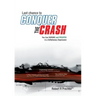Last Chance to CONQUER The CRASH-You Can Survive and Prosper in a Deflationary Depression