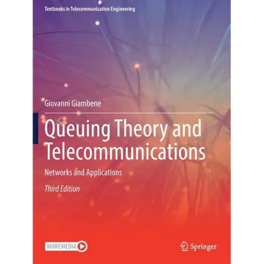 Queuing Theory and Telecommunications: Networks and Applications