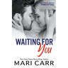 Waiting for You