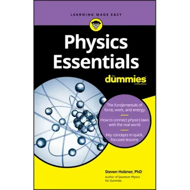 Physics Essentials for Dummies