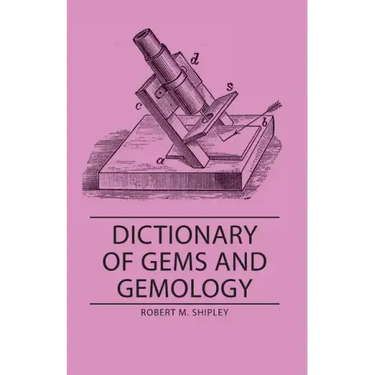 Dictionary of Gems and Gemology