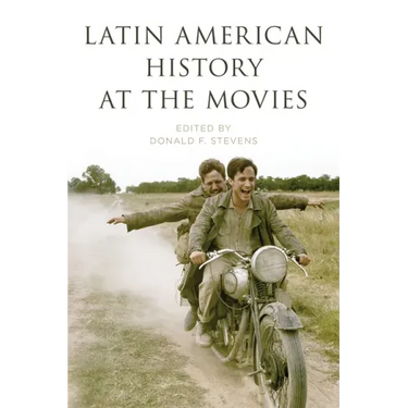 Latin American History at the Movies